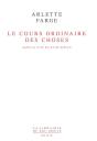 Le Cours Ordinaire Des Choses. Dans La Cite Du Xviiie Siecle - Preview