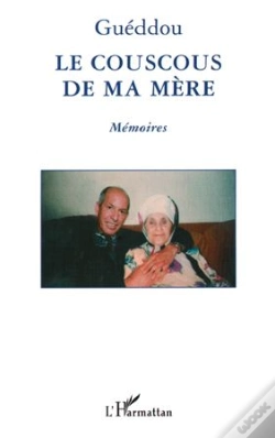Capa do artigo Le Couscous De Ma Mere ; Memoires