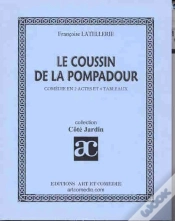 Capa do artigo Le Coussin De La Pompadour ; Comedie En 2 Actes Et 4 Tableaux