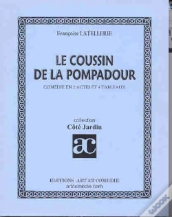 Capa do artigo Le Coussin De La Pompadour ; Comedie En 2 Actes Et 4 Tableaux