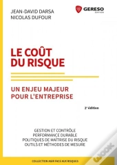 Le Cout Du Risque - Un Enjeu Majeur Pour L'Entreprise