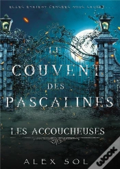 Capa do artigo Le Couvent Des Pascaline : Les Accoucheuses