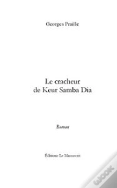 Le Cracheur De Keur Samba Dia