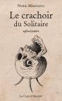 Le Crachoir Du Solitaire - Preview