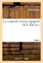 Le Crapaud, Roman Espagnol, 1823. Tome 1 - Preview
