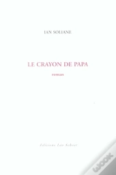 Le Crayon De Papa