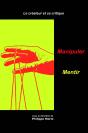 Le Créateur Et Sa Critique Tome 2 ; Manipuler / Séduire - Preview