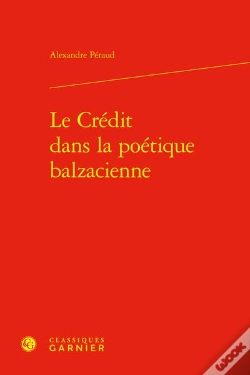 Capa do artigo Le Credit Dans La Poetique Balzacienne