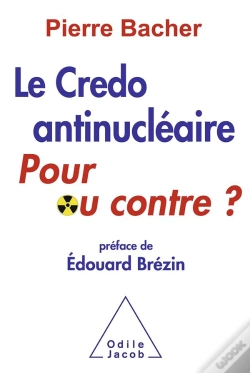 Capa do artigo Le Credo Antinucléaire ; Pour Ou Contre ?
