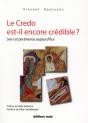 Le Crédo Est Il Encore Credible ? - Preview