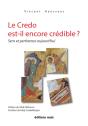 Le Credo Est-Il Encore Credible ? - Preview