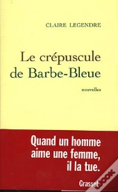 Le Crepuscule De Barbe-Bleue