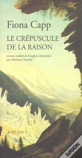 Le Crepuscule De La Raison