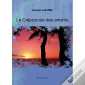 Le Crépuscule Des Amants