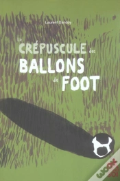 Capa do artigo Le Crépuscule Des Ballons De Foot