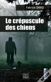 Le Crépuscule Des Chiens