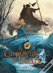 Capa do artigo Le Crépuscule Des Dieux : Intégrale Vol.2 : Tomes 4 À 6
