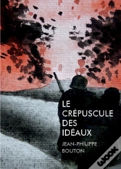 Capa do artigo Le Crépuscule Des Idéaux