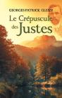 Le Crépuscule Des Justes - Preview