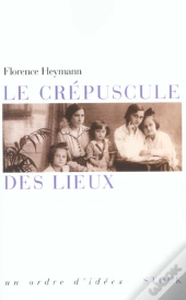Le Crepuscule Des Lieux