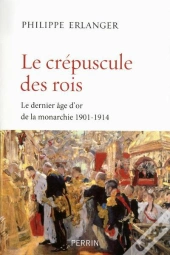 Le Crepuscule Des Rois