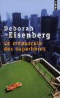 Le Crépuscule Des Superhéros - Preview