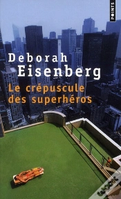 Capa do artigo Le Crépuscule Des Superhéros