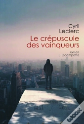 Le Crépuscule Des Vainqueurs