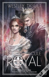 Le Crépuscule Royal