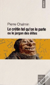Capa do artigo Le Cretin Tel Qu On Le Parle