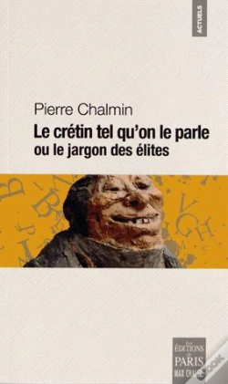 Capa do artigo Le Cretin Tel Qu On Le Parle
