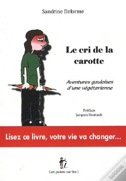 Capa do artigo Le Cri De La Carotte ; Aventures Gauloises D'Une Végétarienne