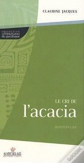 Le Cri De L'Acacia