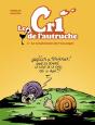 Le Cri De L'Autruche Tome 1 ; Le Zézaiement De L'Escargot - Preview