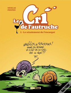 Capa do artigo Le Cri De L'Autruche Tome 1 ; Le Zézaiement De L'Escargot