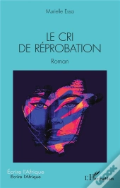 Le Cri De Réprobation