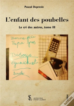 Capa do artigo Le Cri Des Autres T.3 ; L'Enfant Des Poubelles