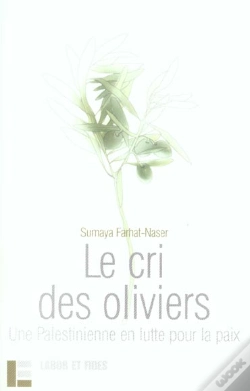 Capa do artigo Le Cri Des Oliviers ; Une Palestinienne En Lutte Pour La Paix