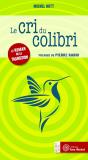Le Cri Du Colibri ; Le Roman De La Transition - Preview