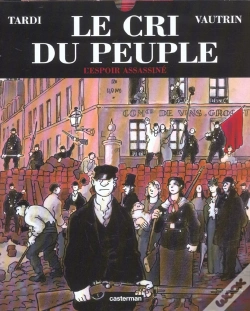Capa do artigo Le Cri Du Peuple T.2; L'Espoir Assassine