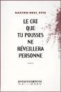 Le Cri Que Tu Pousses Ne Reveillera Personne - Preview