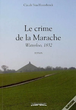 Capa do artigo Le Crime De La Marache ; Waterloo, 1832