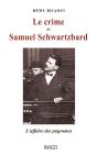 Le Crime De Samuel Schwartzbard ; Le Procès De Progroms - Preview