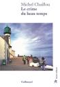 Le Crime Du Beau Temps - Preview