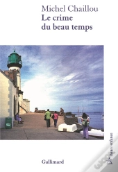 Le Crime Du Beau Temps