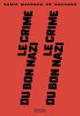 Le Crime Du Bon Nazi - Preview