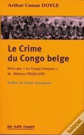 Le Crime Du Congo Belge ; Le Congo Français