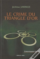 Le Crime Du Triangle D'Or