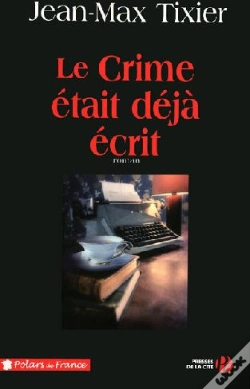 Capa do artigo Le Crime Était Déja Écrit