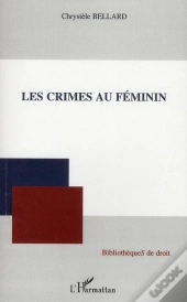 Le Crimes Au Féminin